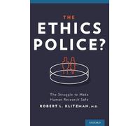 Robert Klitzman The Ethics Police? (Copertina rigida)