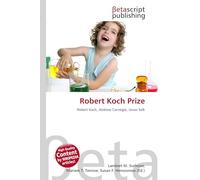 Robert Koch Prize: Robert Koch, Andrew Carnegie, Jonas Salk