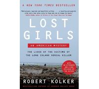 Robert Kolker Lost Girls (Tascabile)
