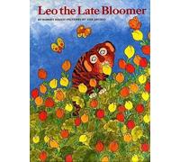 Robert Kraus Leo the Late Bloomer (Copertina rigida)