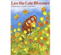 Robert Kraus Leo the Late Bloomer (Tascabile)
