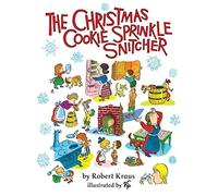 Robert Kraus The Christmas Cookie Sprinkle Snitcher (Tascabile)