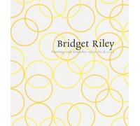Robert Kudielka Bridget Riley: Paintings and Gouaches 1979-80 & 2011 (Tascabile)