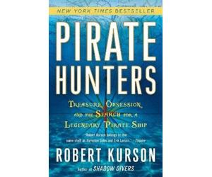 Robert Kurson Pirate Hunters (Tascabile)