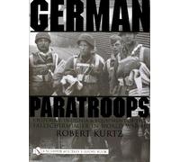 Robert Kurtz German Paratroops (Copertina rigida)