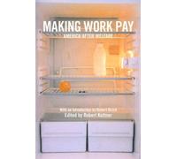 Robert Kuttner Making Work Pay (Tascabile)