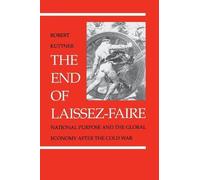 Robert Kuttner The End of Laissez-Faire (Tascabile)