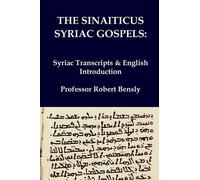 Robert L Bensly J Rendel Harris F C B The Sinaiticus Syriac G (Copertina rigida)