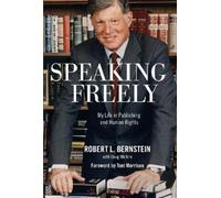 Robert L. Bernstein Speaking Freely (Copertina rigida)