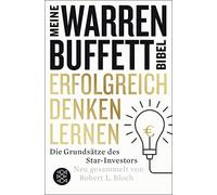 Robert L. Bloch Erfolgreich denken lernen - Meine Warren-Buffett-Bib (Tascabile)
