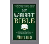 Robert L. Bloch My Warren Buffett Bible (Copertina rigida)