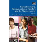 Robert L. Clark Population Aging, Intergenerational Transfers (Copertina rigida)