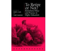 Robert L. Clark To Retire or not? (Copertina rigida)