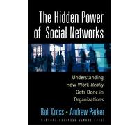 Robert L. Cross Andrew Park The Hidden Power of Social Networ (Copertina rigida)
