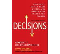 Robert L. Dilenschneider Decisions (Tascabile)