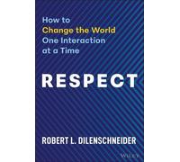Robert L. Dilenschneider Respect (Copertina rigida)