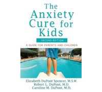 Robert L. DuPont Elizabeth DuPont Spencer Caroline The Anxiety Cure (Tascabile)