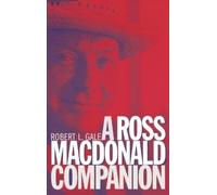 Robert L. Gale A Ross Macdonald Companion (Copertina rigida)