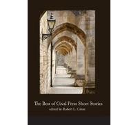 Robert L Giron The Best of Gival Press Short Stories (Tascabile)