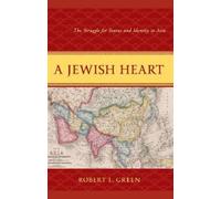 Robert L. Green A Jewish Heart (Copertina rigida)