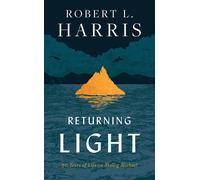 Robert L Harris Returning Light (Tascabile)
