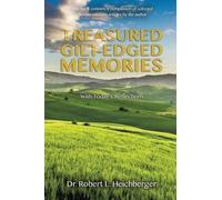 Robert L Heichberger Heichberger, Dr. Robe Treasured Gilt-Edged Mem (Tascabile)