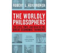Robert L. Heilbroner The Worldly Philosophers (Tascabile)