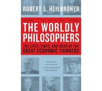 Robert L. Heilbroner The Worldly Philosophers (Tascabile)