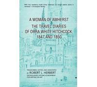 Robert L Herbert A Woman of Amherst (Copertina rigida)