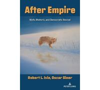 Robert L. Ivie Oscar Giner After Empire (Tascabile)