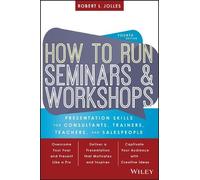 Robert L. Jolles How to Run Seminars and Workshops (Tascabile)