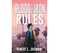 Robert L Joswick Blood and Iron Rules (Tascabile) Birdie Kelley Mystery