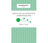 Robert L Katz Skills of an Effective Administrator (Copertina rigida)