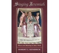 Robert L. Kendrick Singing Jeremiah (Copertina rigida)