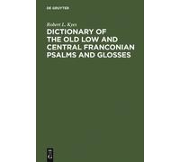 Robert L. Kyes Dictionary of the old low and central Franconi (Copertina rigida)