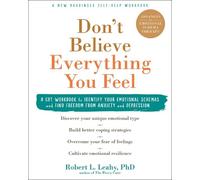 Robert L. Leahy Don't Believe Everything You Feel (Tascabile)