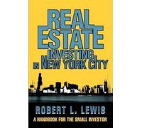Robert L Lewis Real Estate Investing in New York City (Tascabile)