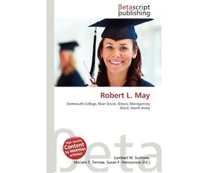 Robert L. May: Dartmouth College, River Grove, Illinois, Montgomery Ward, Sewell Avery