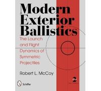 Robert L. McCoy Modern Exterior Ballistics (Copertina rigida)