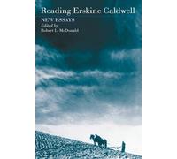 Robert L. McDonald Reading Erskine Caldwell (Tascabile)