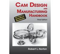 Robert L Norton Cam Design and Manufacturing Handbook (Copertina rigida)