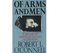 Robert L. O'Connell Of Arms and Men (Tascabile)