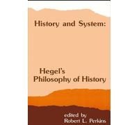 Robert L. Perkins History and System (Tascabile) SUNY series in Hegelian Studies