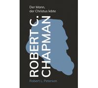 Robert L. Peterson Lucian Binder M Robert C. Chapman: Der Mann, der (Tascabile)