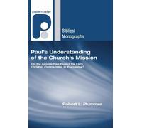 Robert L Plummer Paul's Understanding of the Church's Mission (Copertina rigida)