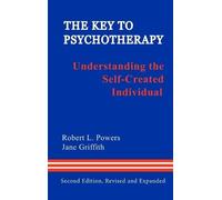 Robert L Powers Jane Griffith The Key to Psychotherapy (Copertina rigida)