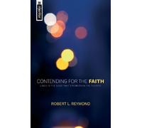 Robert L. Reymond Contending for the Faith (Tascabile)