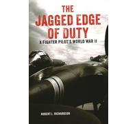 Robert L. Richardson The Jagged Edge of Duty (Tascabile)