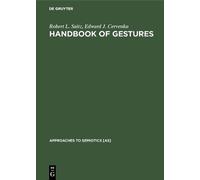 Robert L. Saitz Edward J. Cervenka Handbook of Gestures (Copertina rigida)