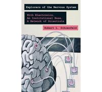 Robert L Schoenfeld Exploring the Nervous System (Tascabile)